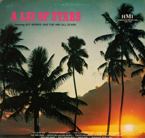 Album cover of A Lei Of Stars by Alf Barrie