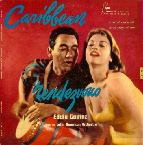 Album cover of Caribbean Rendezvous by Eddie Gomez And His Latin American Orchestra