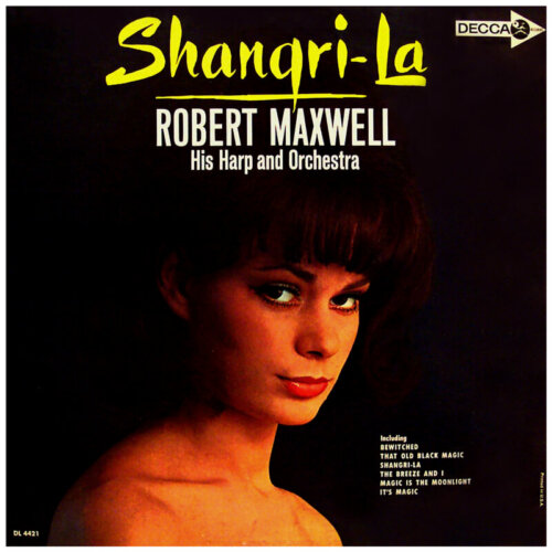 Album cover of Shangri-La by Robert Maxwell