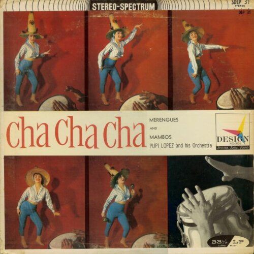 Album cover of Cha Cha Cha Merengues and Mambos by Pupi Lopez and his Orchestra