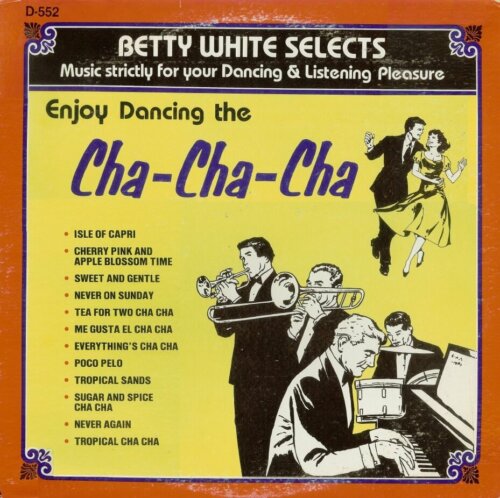 Album cover of Music for Cha Cha Cha Dancing by Betty White