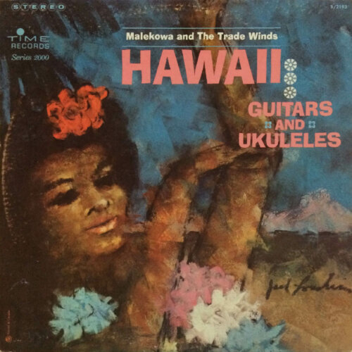 Album cover of Hawaii: Guitars And Ukuleles by Malekowa & The Trade Winds