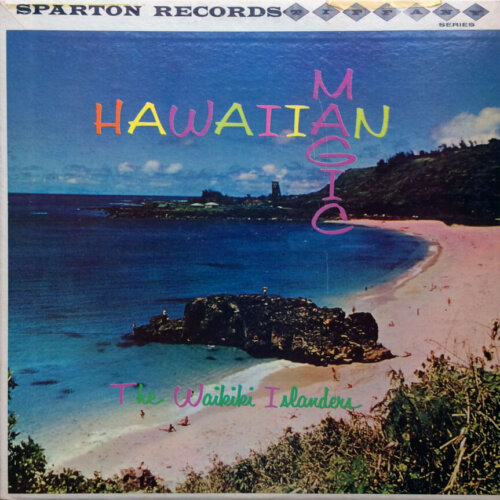 Album cover of Hawaiian Magic by The Waikiki Islanders