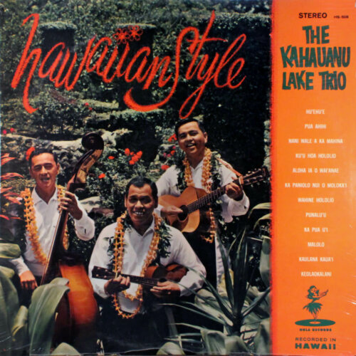 Album cover of Hawaiian Style by The Kahauanu Lake Trio