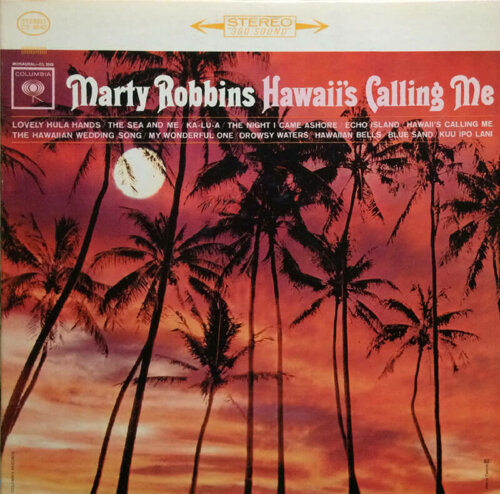 Album cover of Hawaii's Calling Me by Marty Robbins