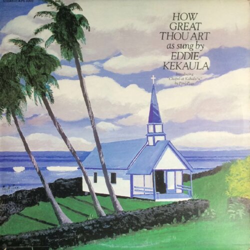 Album cover of How Great Thou Art by Eddie Kekaula