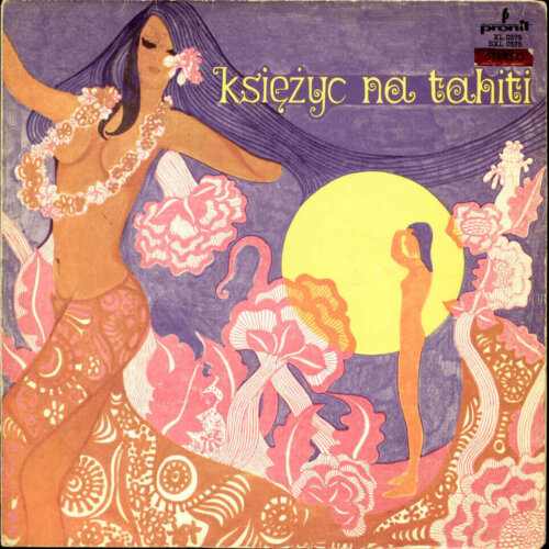 Album cover of Księżyc na Tahiti by Zespól Instrumentalny Marka Sewena