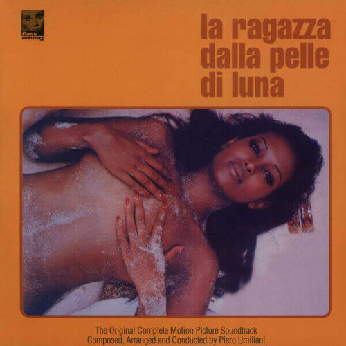 Album cover of La Ragazza Dalla Pelle Di Luna by Piero Umiliani