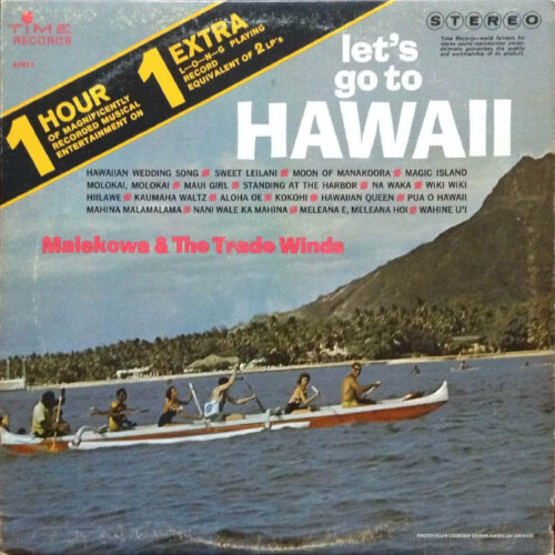 Album cover of Let's Go To Hawaii by Malekowa & The Trade Winds