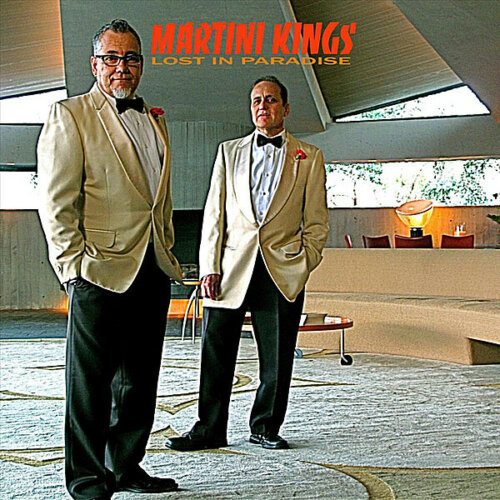 Album cover of Lost in Paradise by Martini Kings