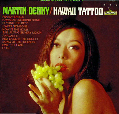 Album cover of Hawaii Tattoo by Martin Denny