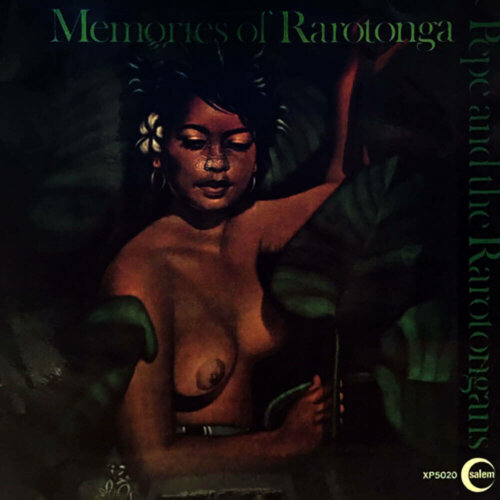 Album cover of Memories Of Rarotonga by Pepe And The Rarotongans