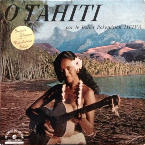 Album cover of O Tahiti by Le Ballet Polynésien Heiva