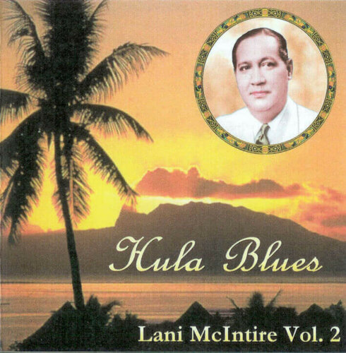 Album cover of Hula Blues Vol. 2 by Lani McIntire