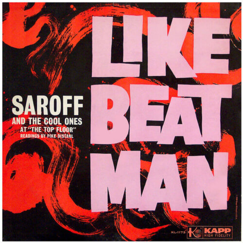 Album cover of Like Beat Man by Saroff and The Cool Ones