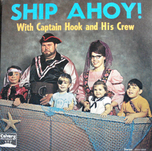Album cover of Ship Ahoy! by Captain Hook and His Crew