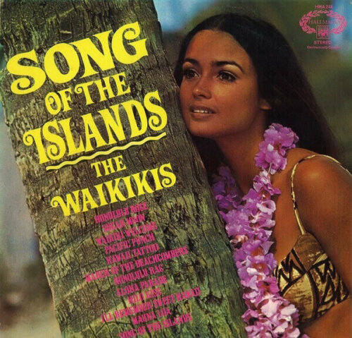 Album cover of Song of the Islands by The Waikikis
