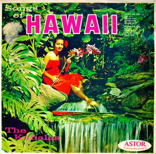 Album cover of Songs of Hawaii by The Kahalas