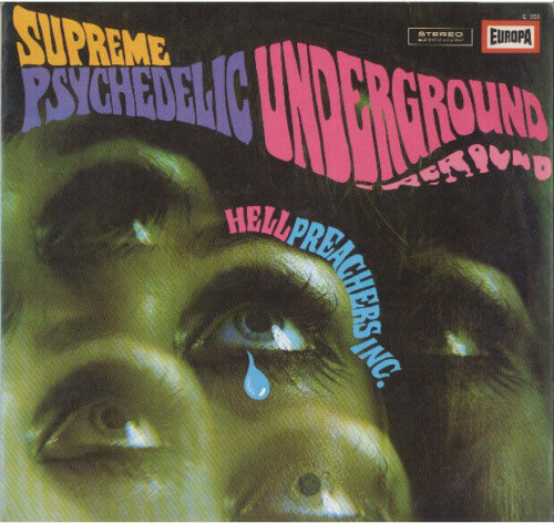 Album cover of Supreme Psychedelic Underground by Hell Preachers