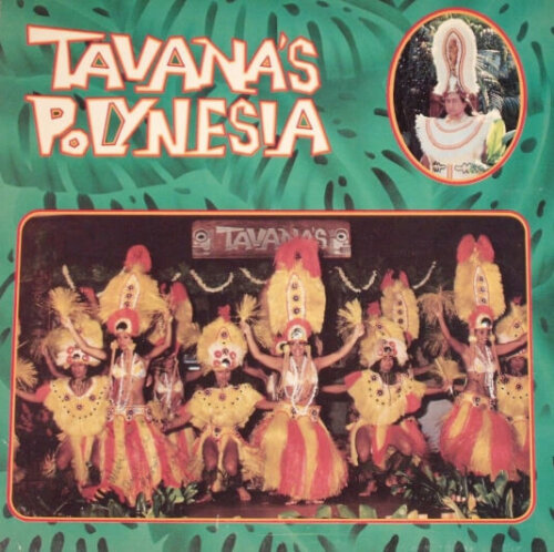 Album cover of Tavana’s Polynesia by Various Artists