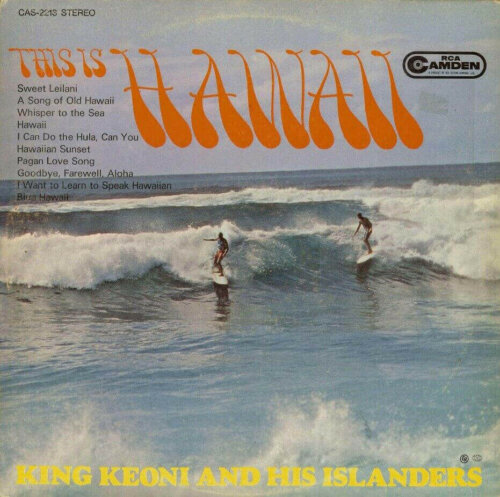 Album cover of This is Hawaii by King Keoni And His Islanders