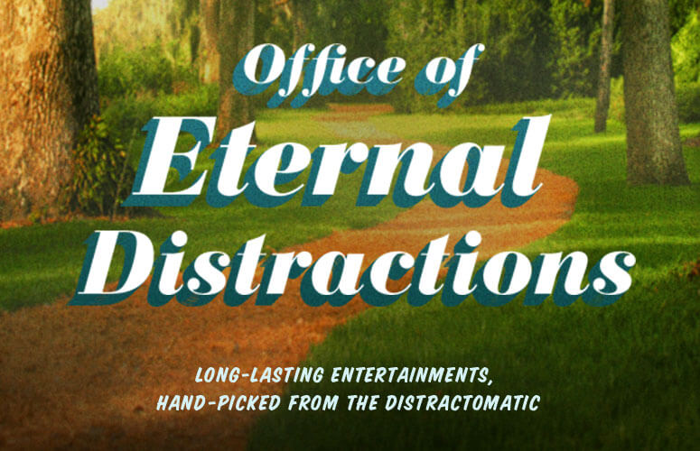 Office of Eternal Distraction