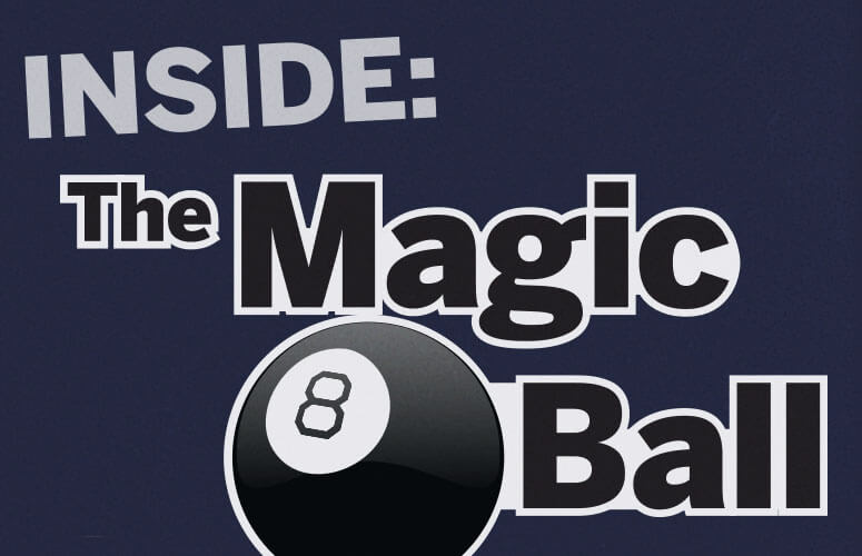Inside the Magic 8-Ball