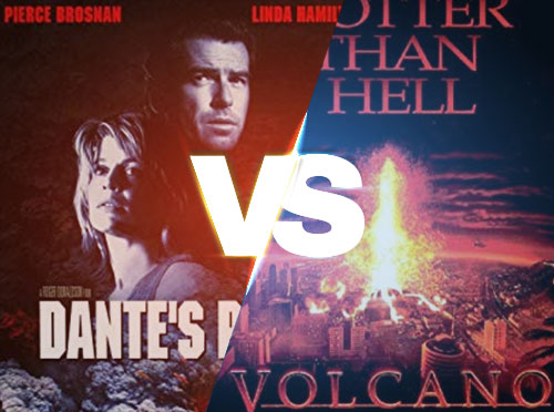 Dante’s Peak vs. Volcano